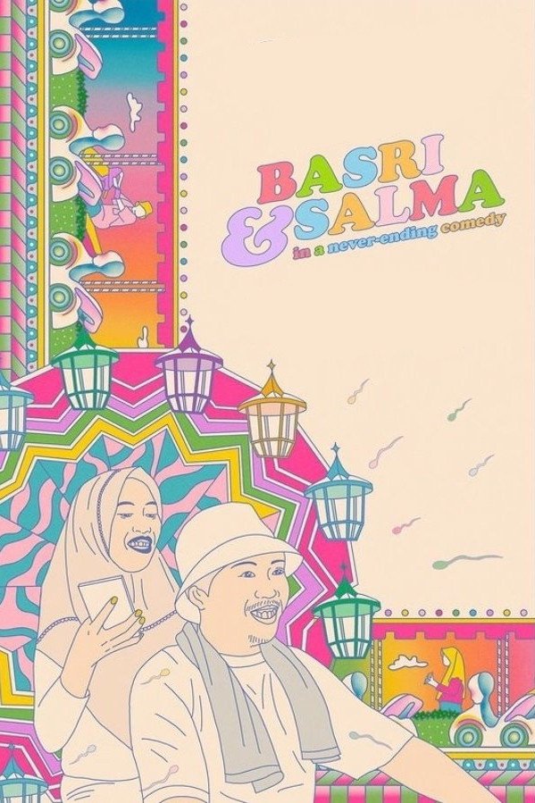 Basri & Salma in a Never-Ending Comedy
