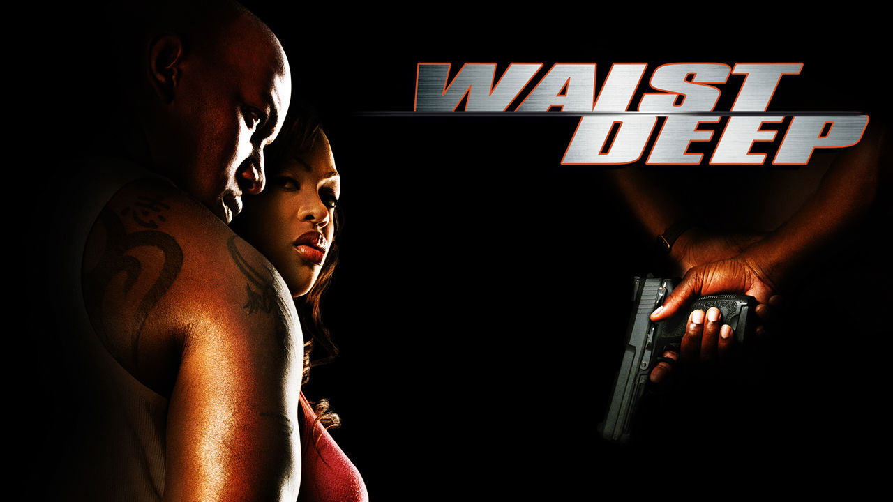 Waist Deep