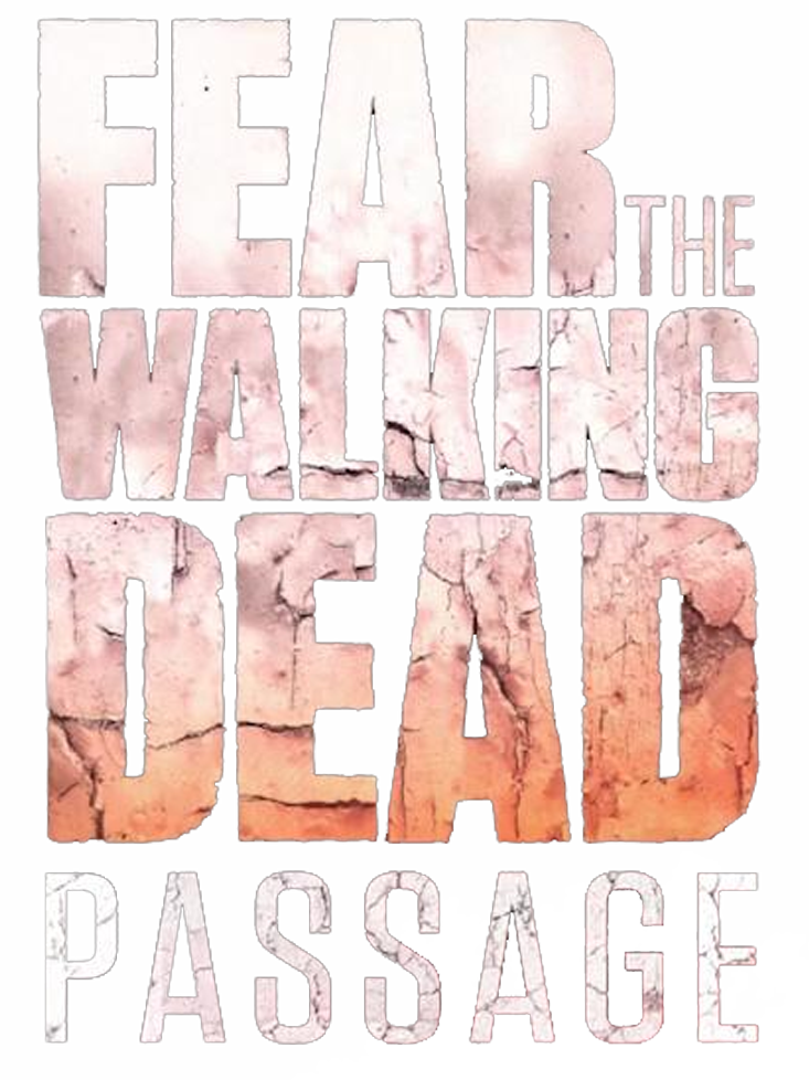 Fear the Walking Dead: Passage
