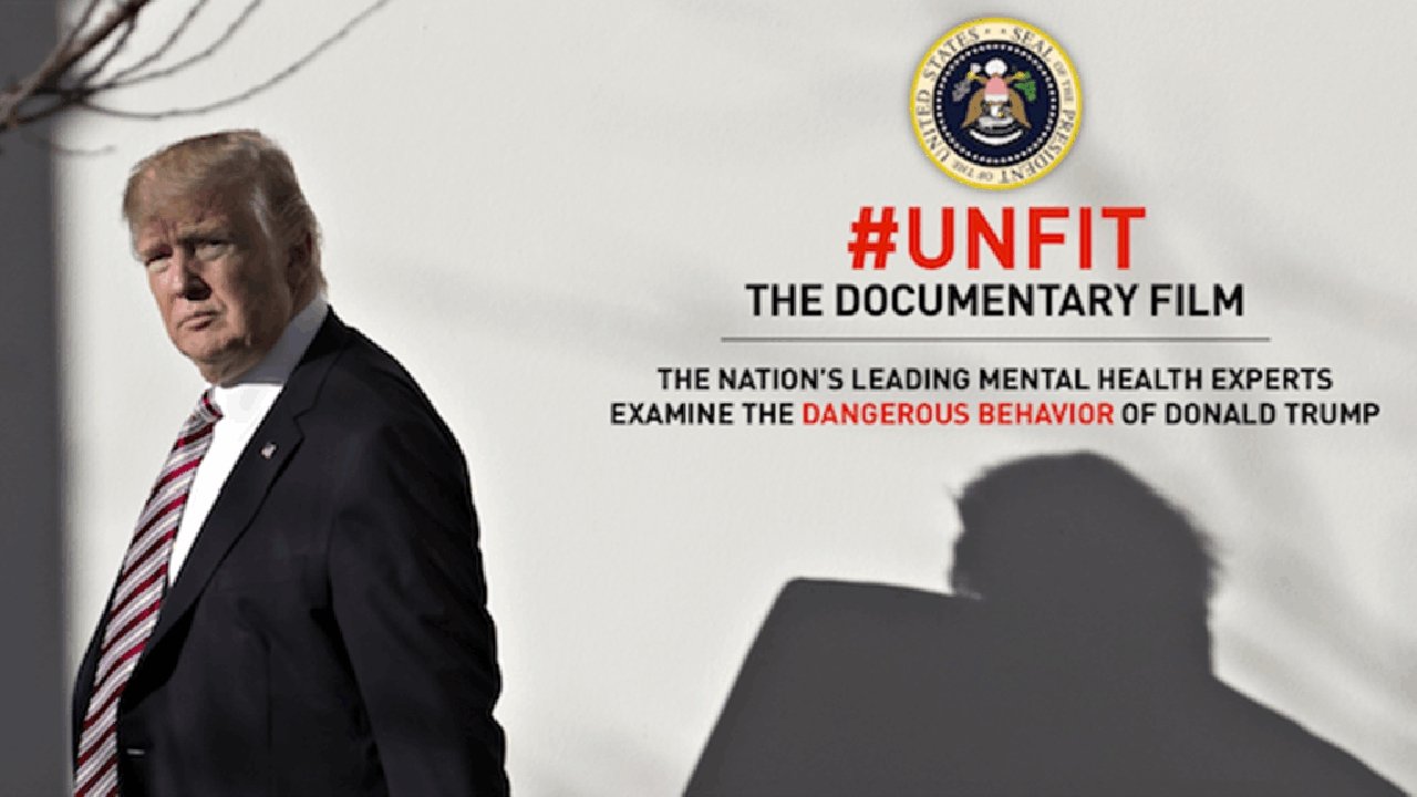 #UNFIT: The Psychology of Donald Trump (2020)