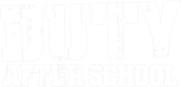 Duty After School
