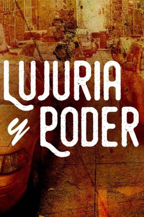 Lujuria y poder Poster