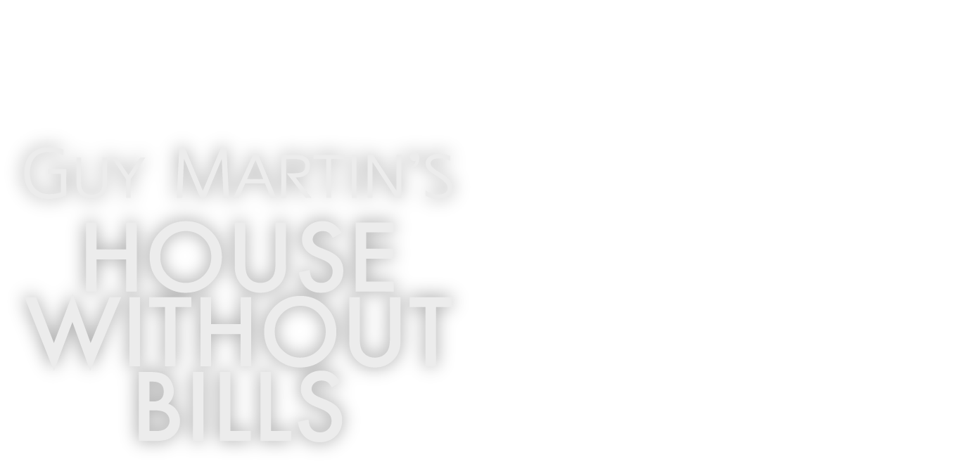 Guy Martin's House Without Bills