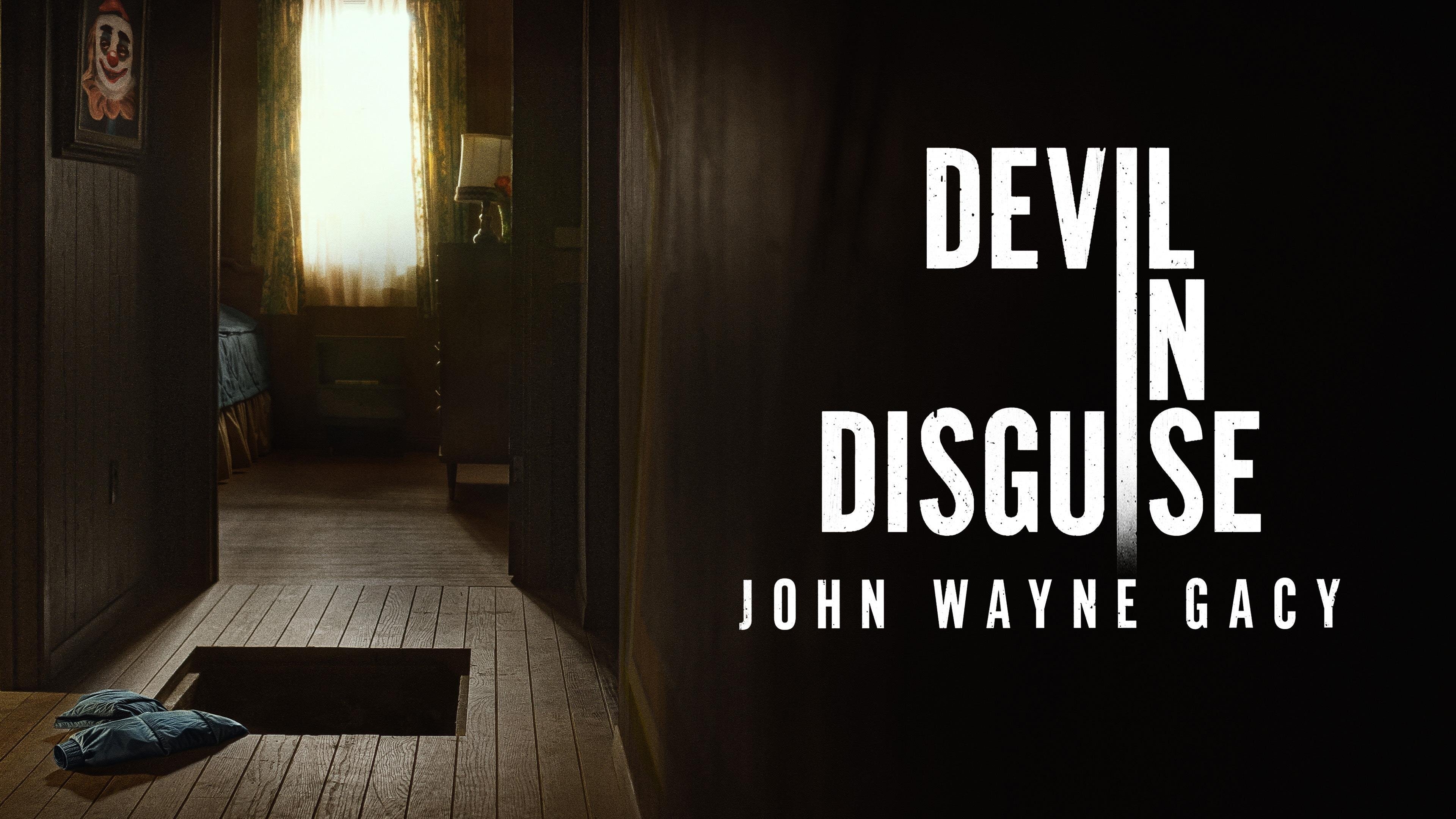 Devil in Disguise: John Wayne Gacy - Season 1 Episode 6