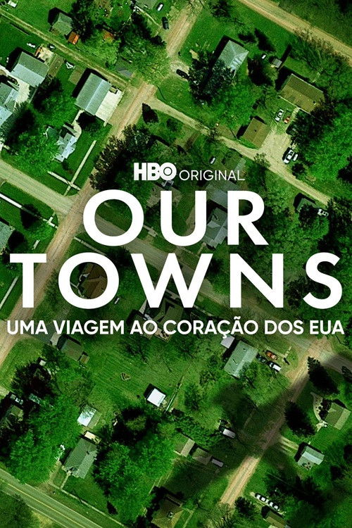Our Towns - Uma Viagem ao Coração dos EUA
