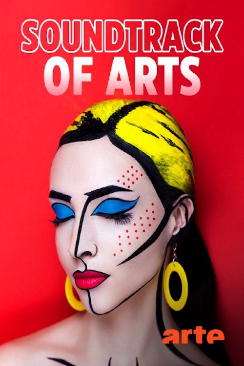 Soundtrack of Arts - Kunst in Pop und Klassik Poster