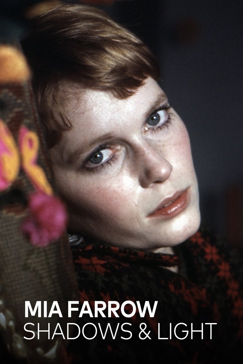 Mia Farrow: Shadows and Light