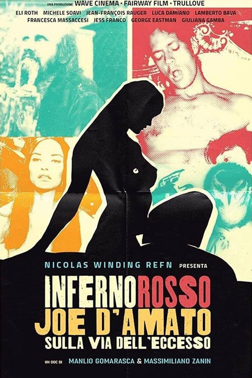 Inferno Rosso: Joe D'Amato on the Road of Excess