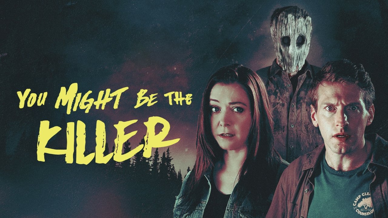 You Might Be the Killer (2019)