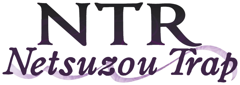 Netsuzou Trap -NTR-