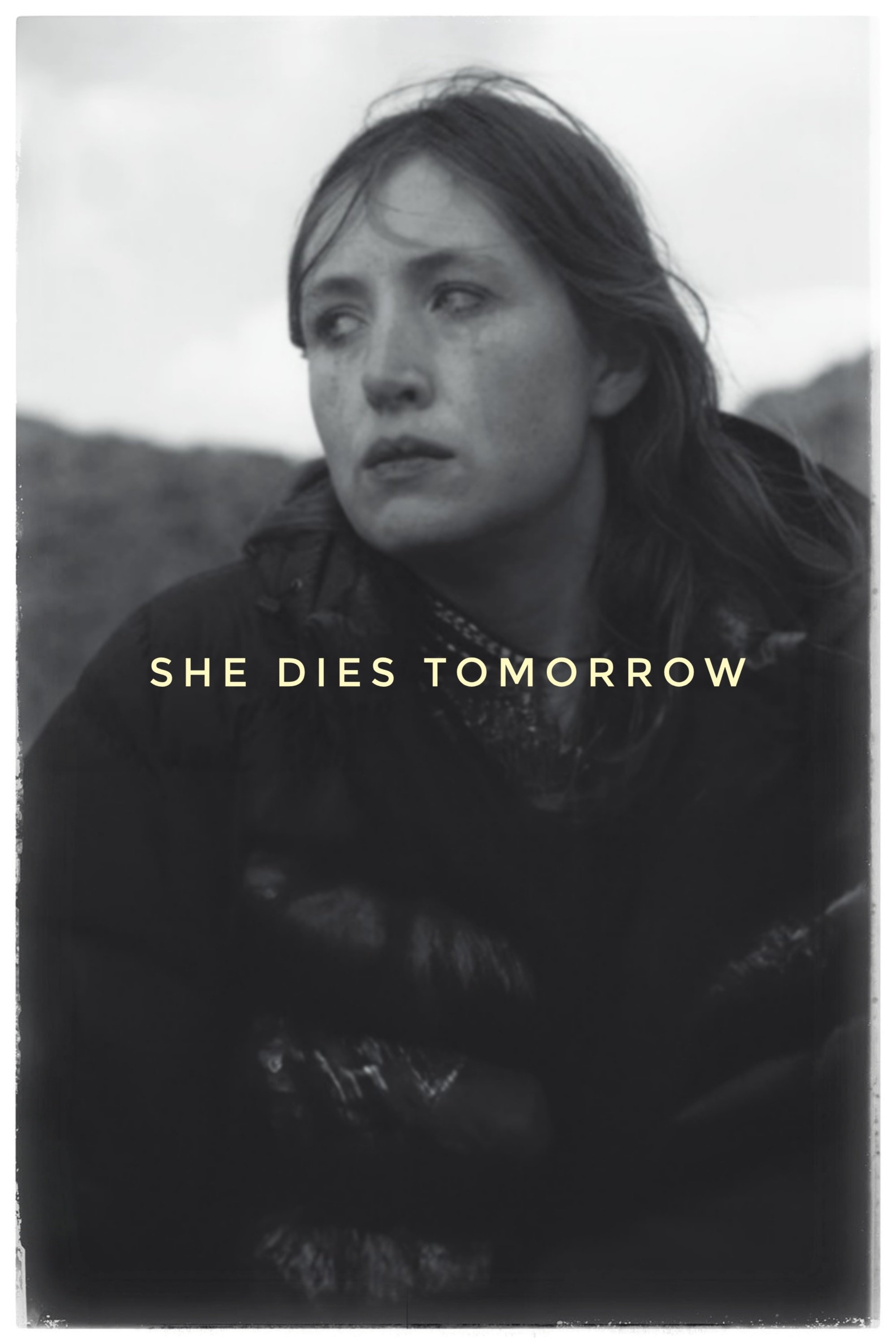 She Dies Tomorrow