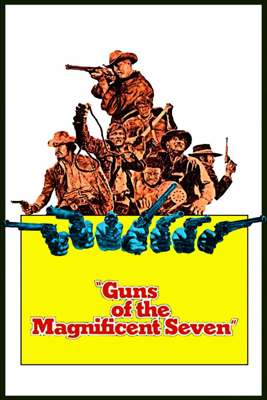 Guns of the Magnificent Seven