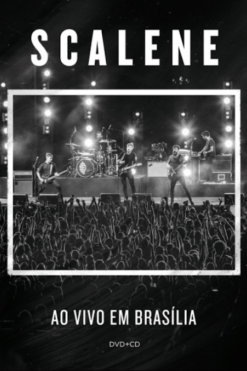 Scalene - Ao Vivo Em Bras&iacute;lia