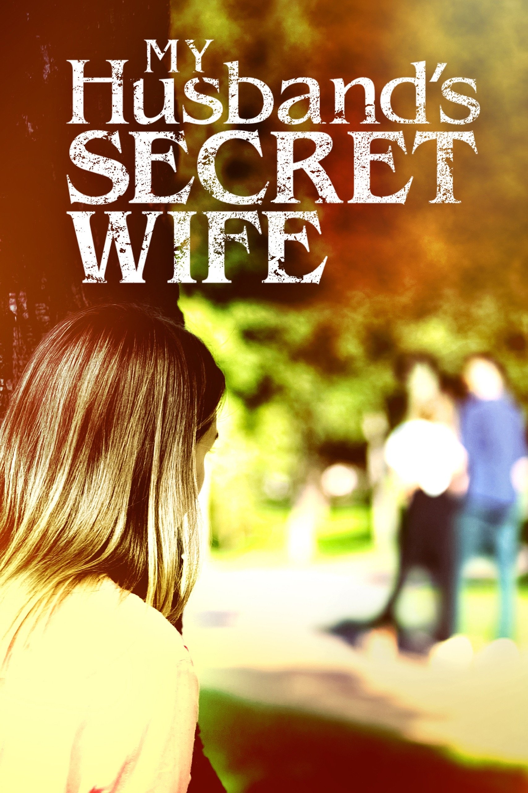 My Husband's Secret Wife