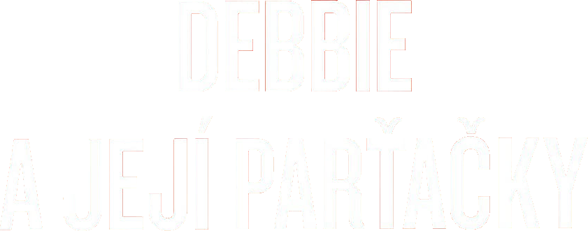 Debbie a její parťačky