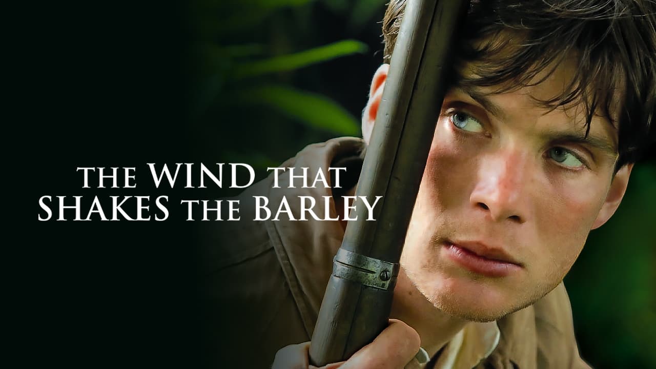 The Wind That Shakes the Barley (2006)