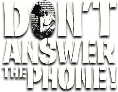 Don't Answer the Phone! Logo