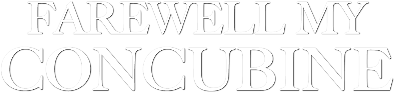 Farewell My Concubine