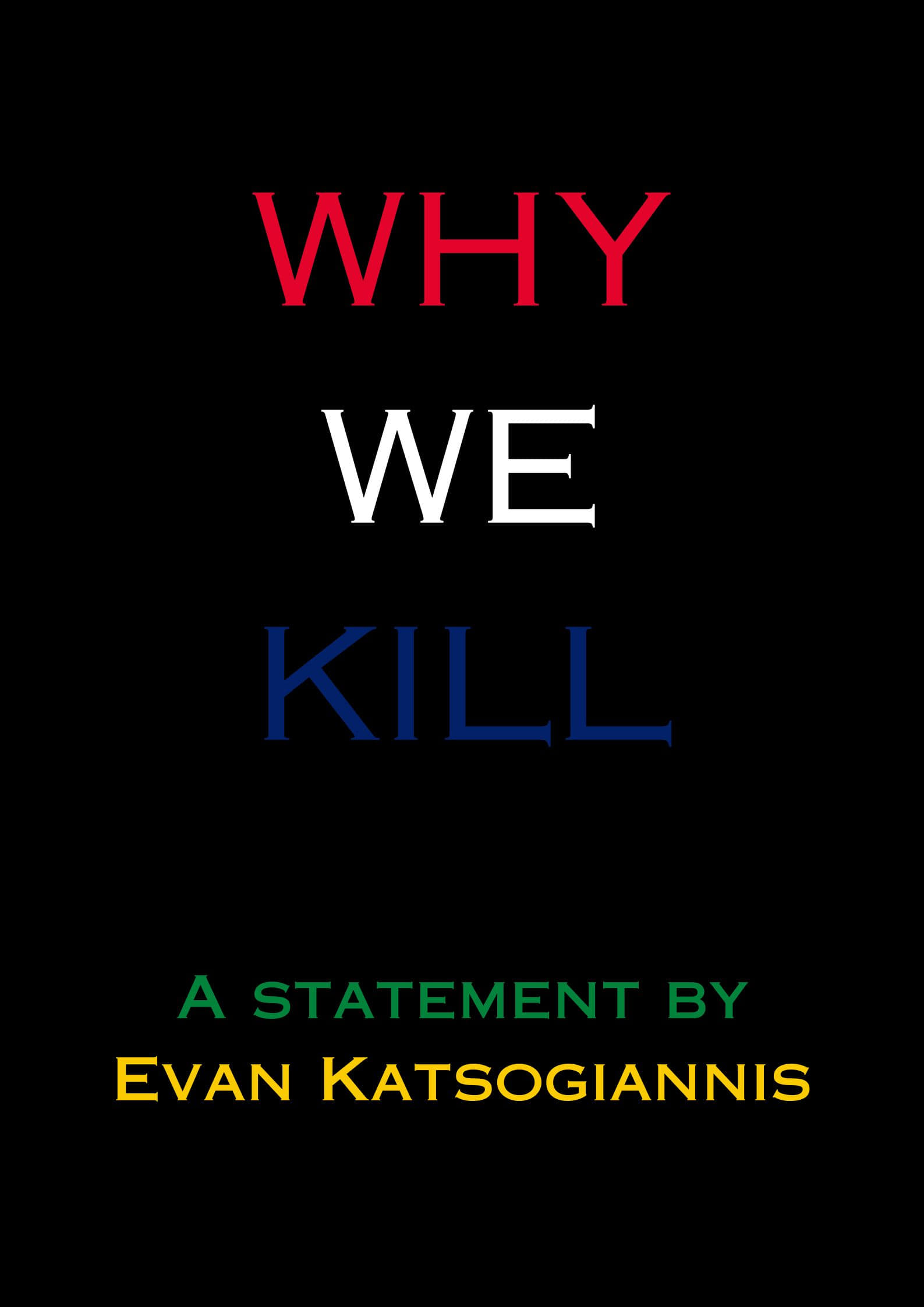 Why We Kill