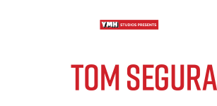 69 Minutes with Tom Segura