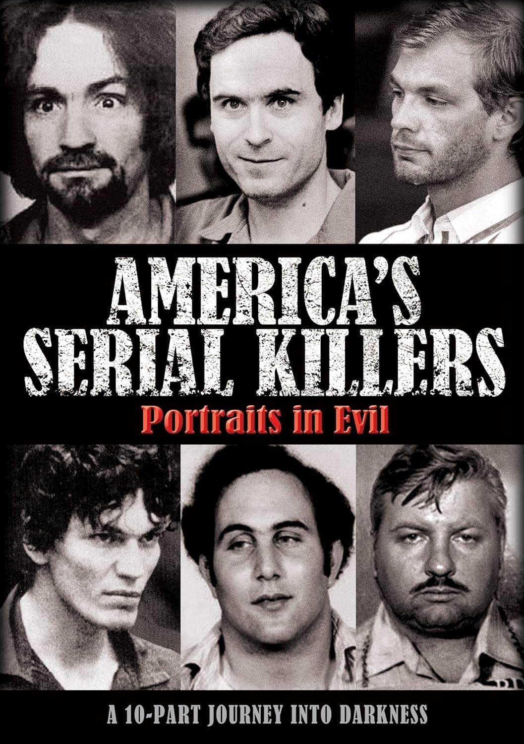 America's Serial Killers: Portraits in Evil - Season 1