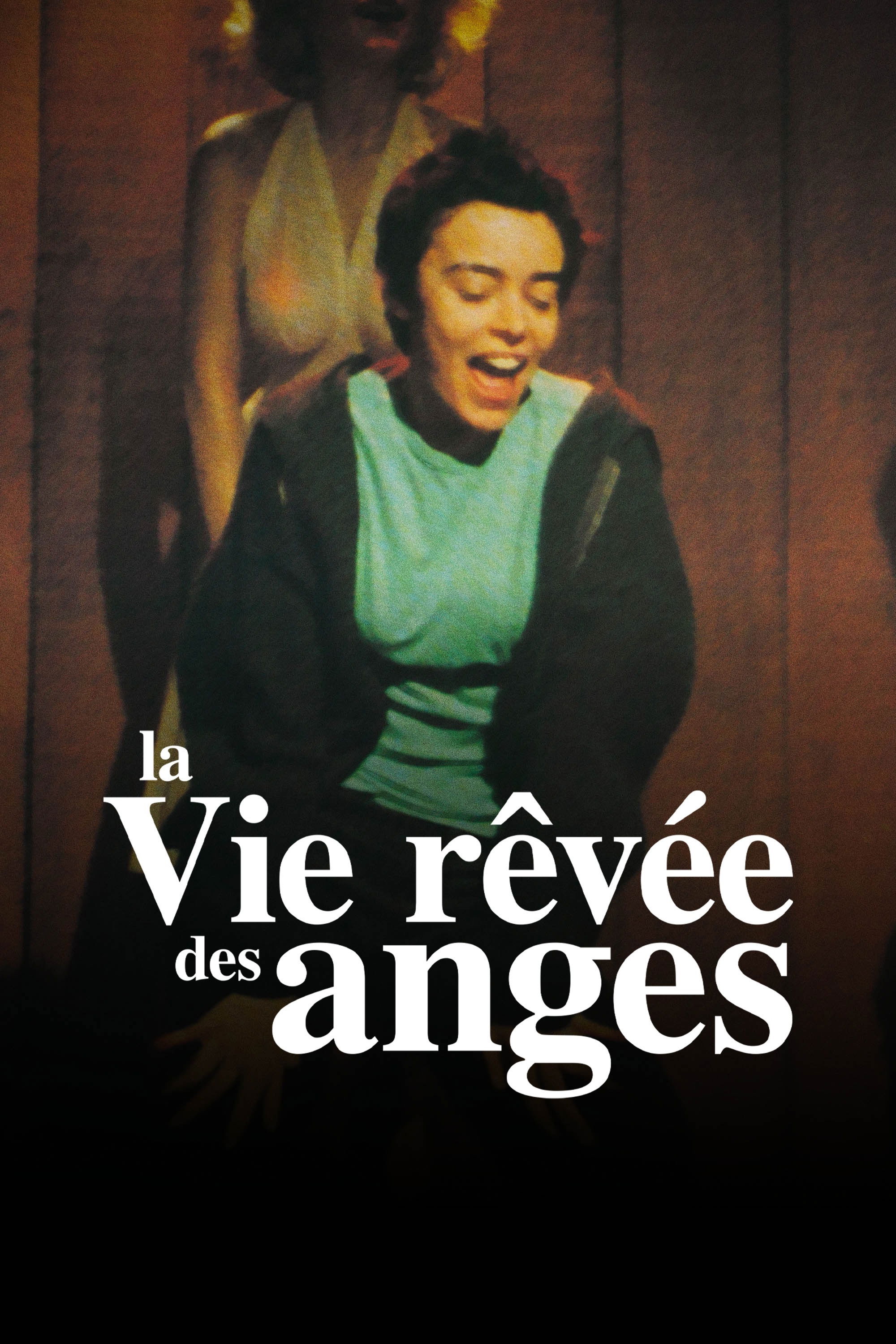LA VIE RÊVÉE DES ANGES