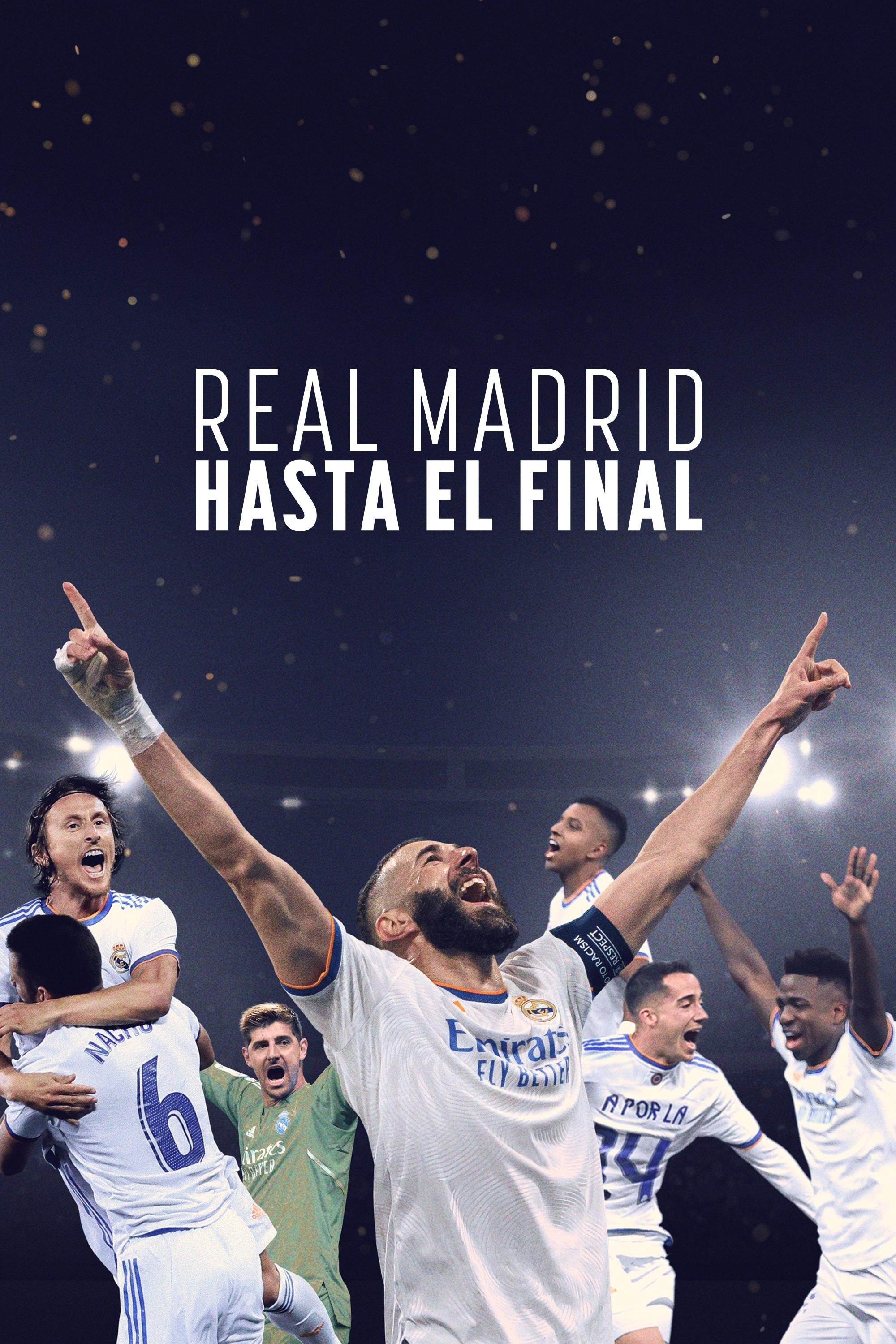 Real Madrid: Hasta el final