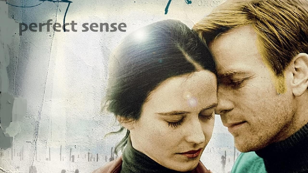 Perfect Sense (2011)