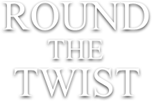 Round the Twist