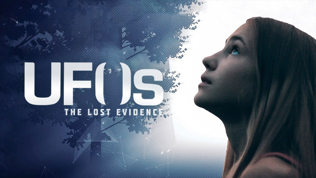 UFOs: The Lost Evidence