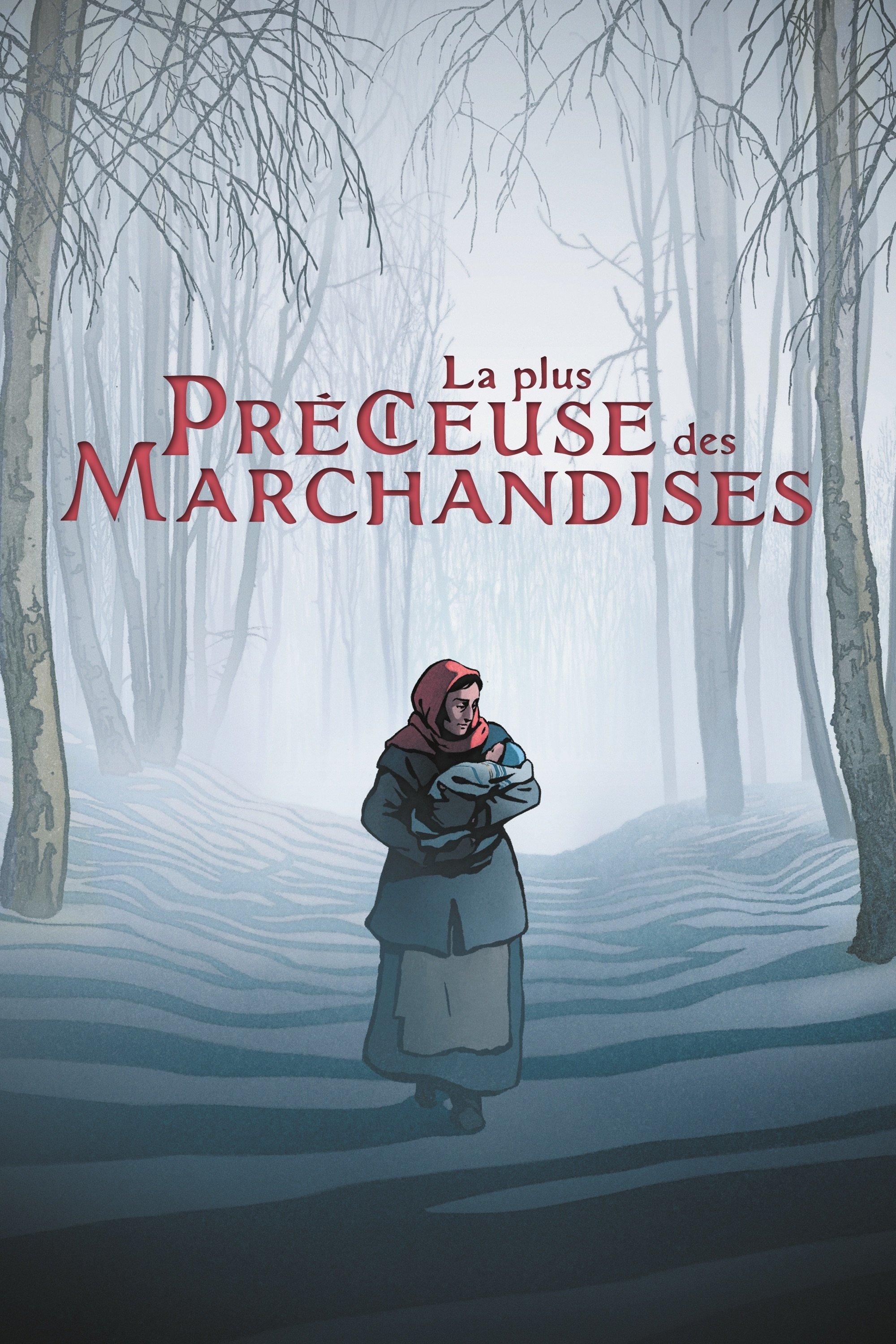 LA PLUS PRECIEUSE DES MARCHANDISES