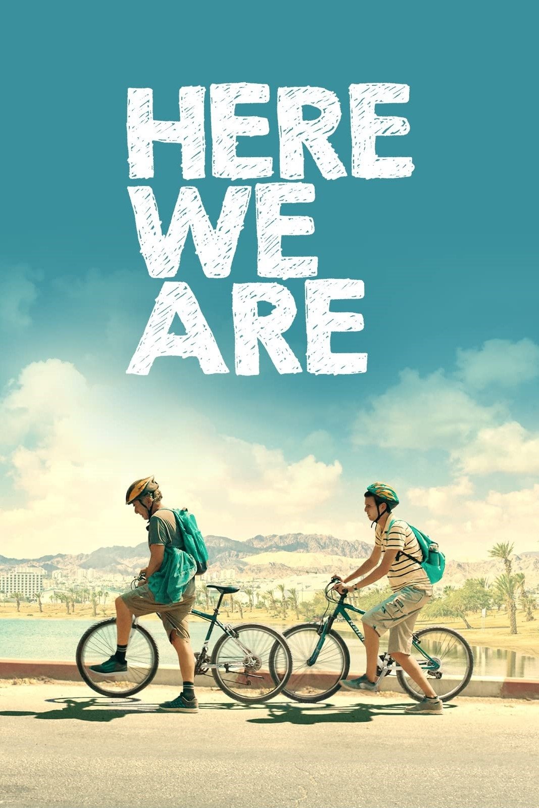 Here We Are