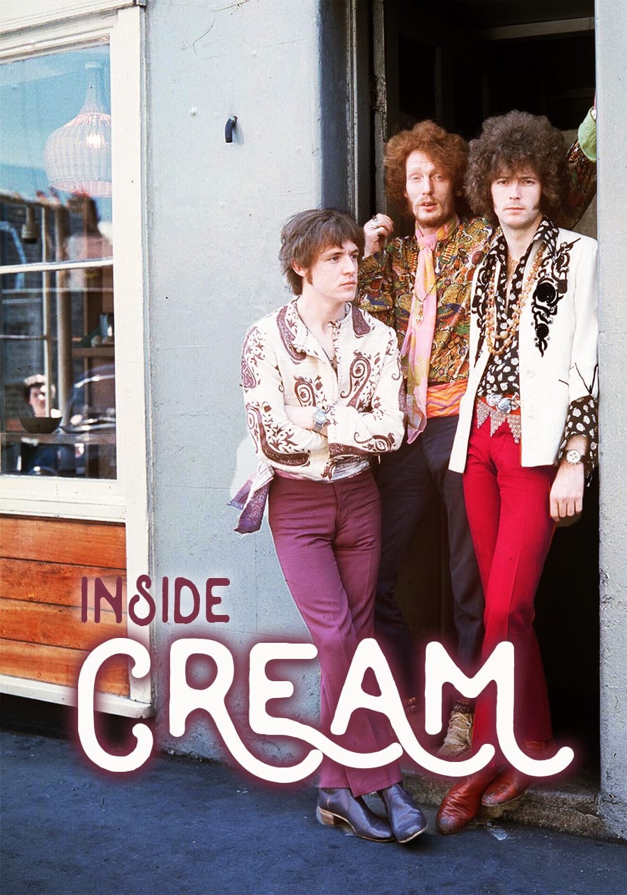 Inside Cream 1966-1969 on FREECABLE TV