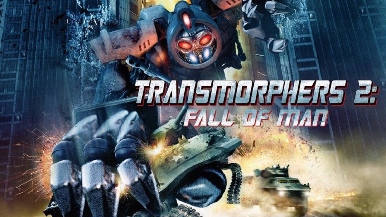 Transmorphers: Fall of Man (2009)