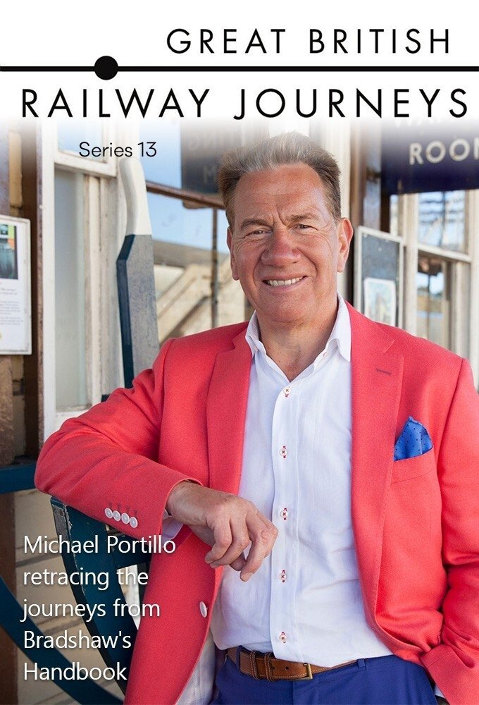 Great British Railway Journeys - Season 13