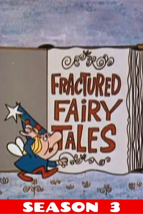 Fractured Fairy Tales - Season 3