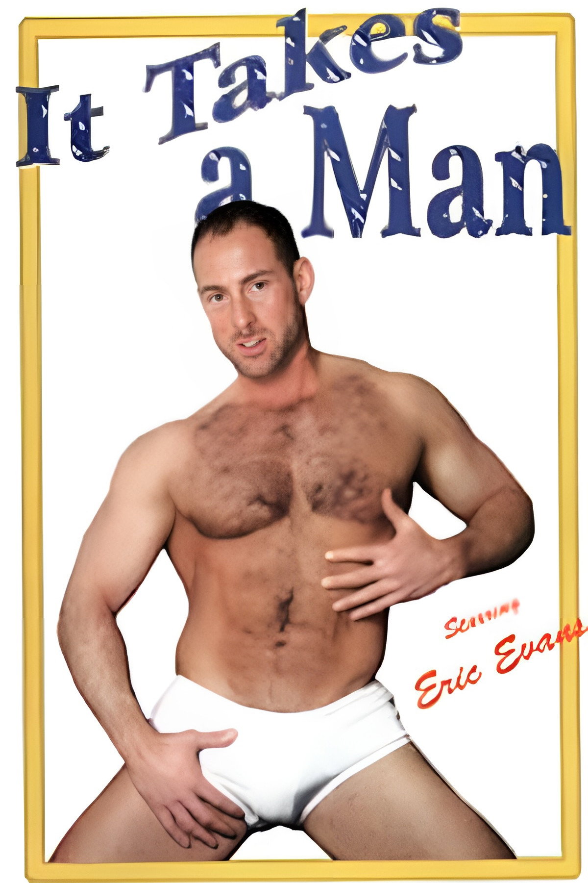 It Takes a Man