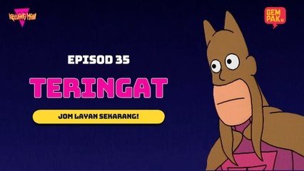 Keluang Man - Épisode 35