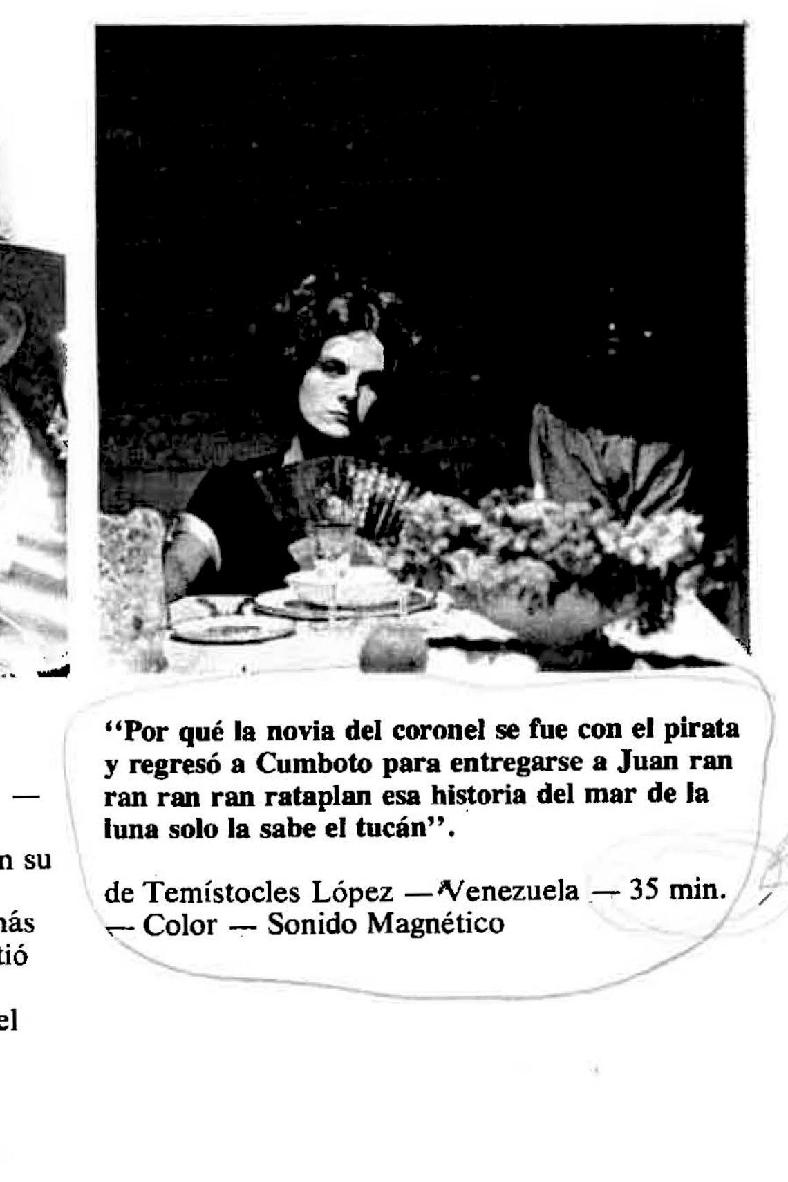 Plakat, der markedsfører Por qué la novia del coronel se fue con el pirata y regresó a Cumboto para entregarse a Juan ran ran ran ran rataplán esa historia del mar de la luna solo la sabe el tucán