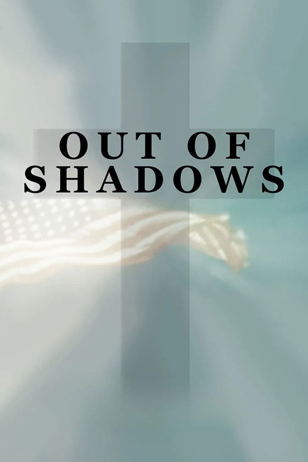 Out of Shadows