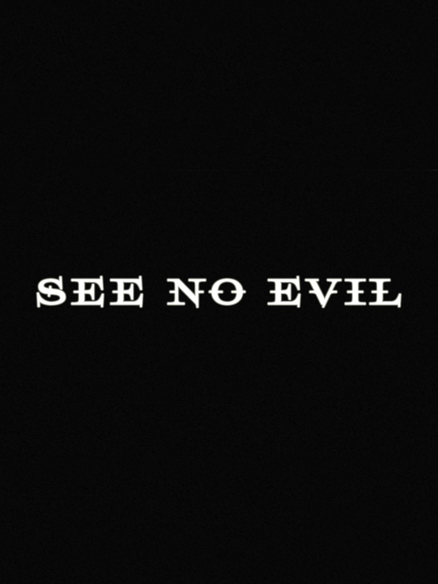 See No Evil