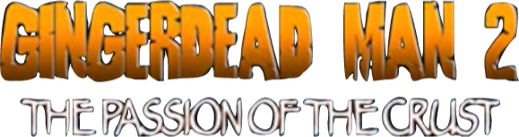 Gingerdead Man 2: The Passion of the Crust Logo
