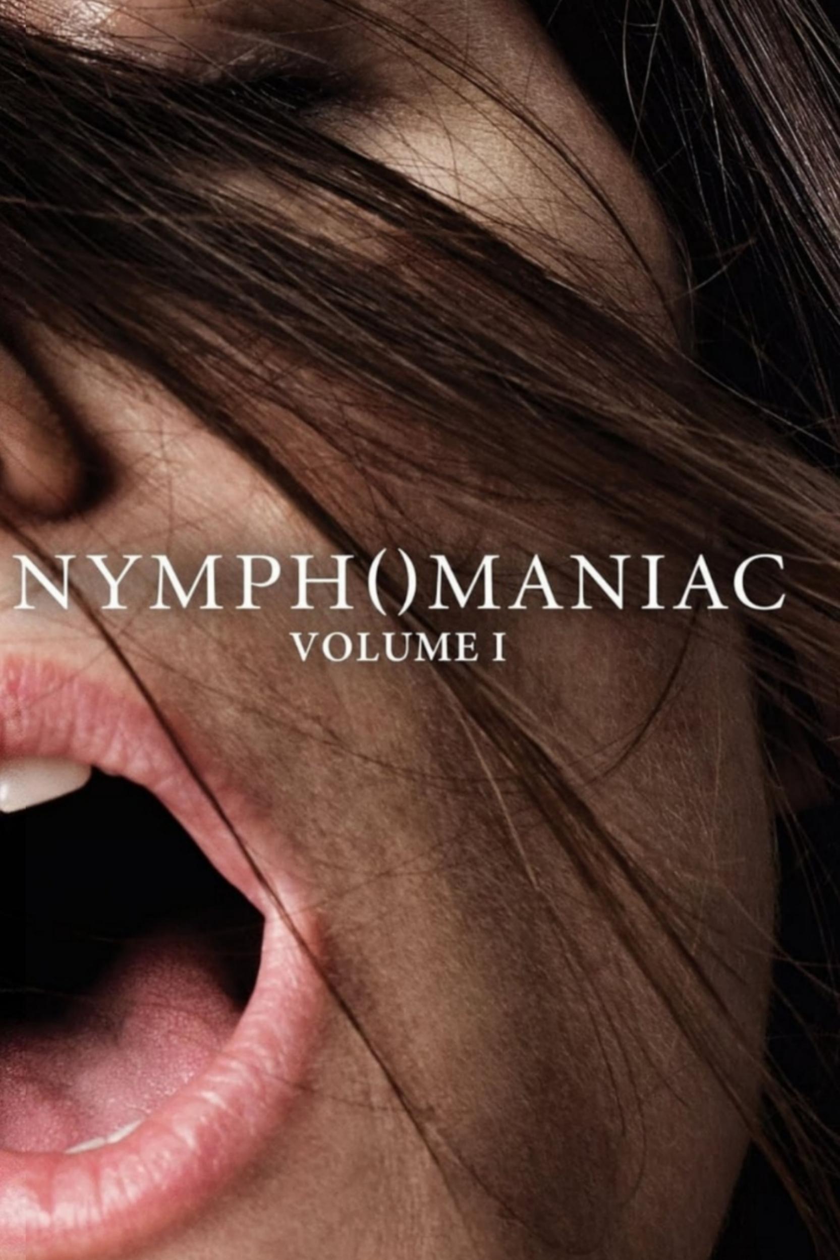 Nymphomaniac: Vol. I