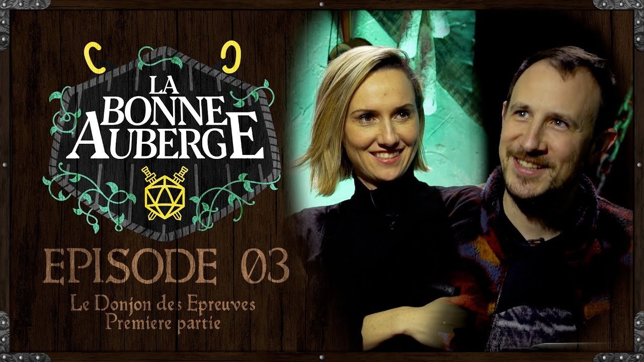 La Bonne Auberge - Le Donjon des Épreuves (Part 1)