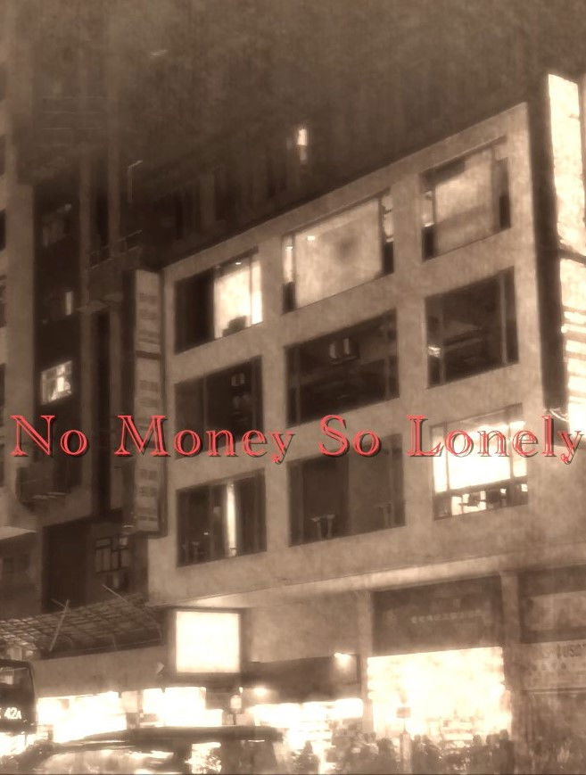 Plakat, der markedsfører No Money So Lonely or (The Messenger)