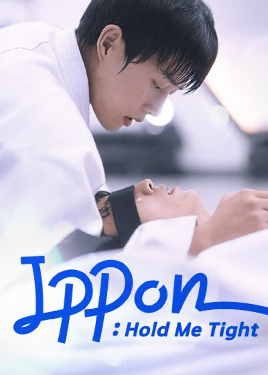 Ippon! : Hold Me Tight - Season 1