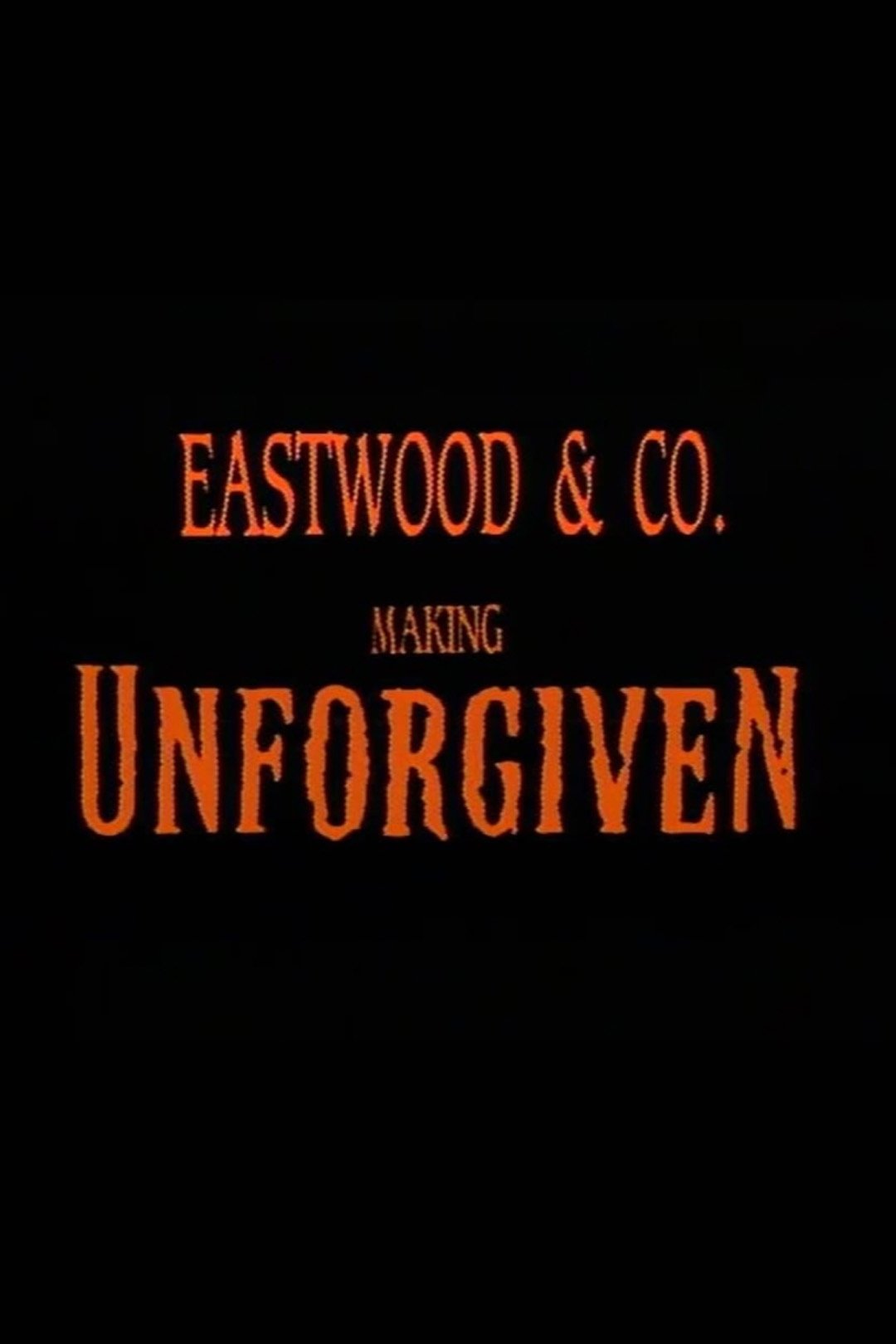 Eastwood & Co.: Making Unforgiven