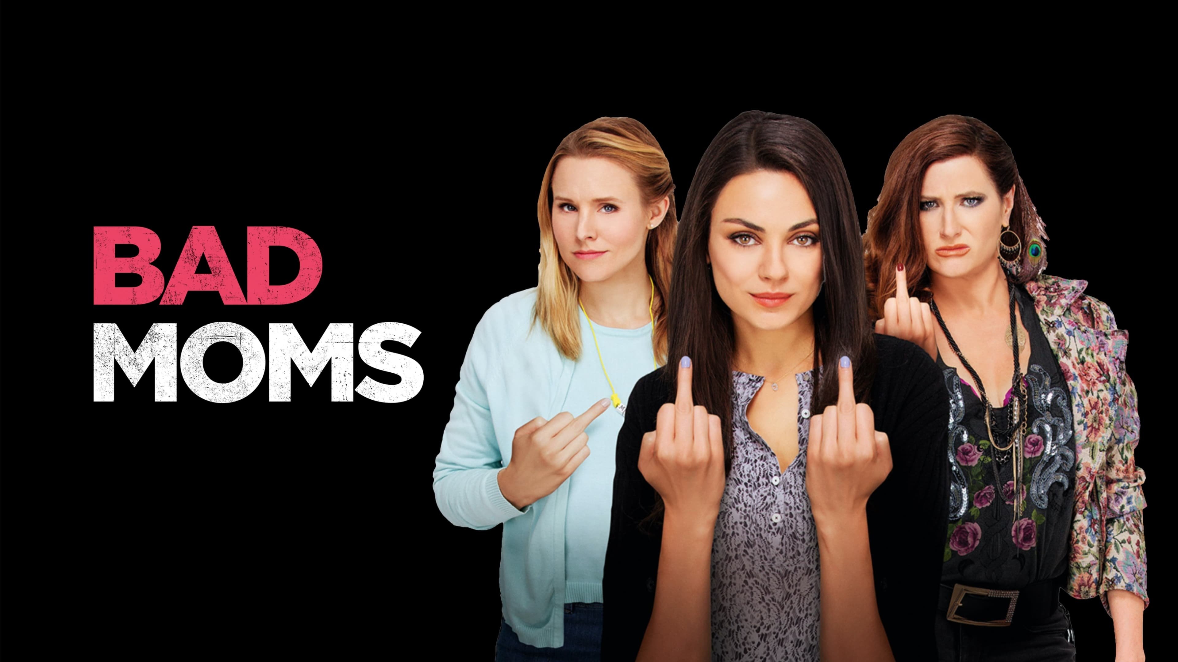 Bad Moms (2016)