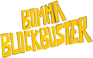 Title logo for Bomma Blockbuster