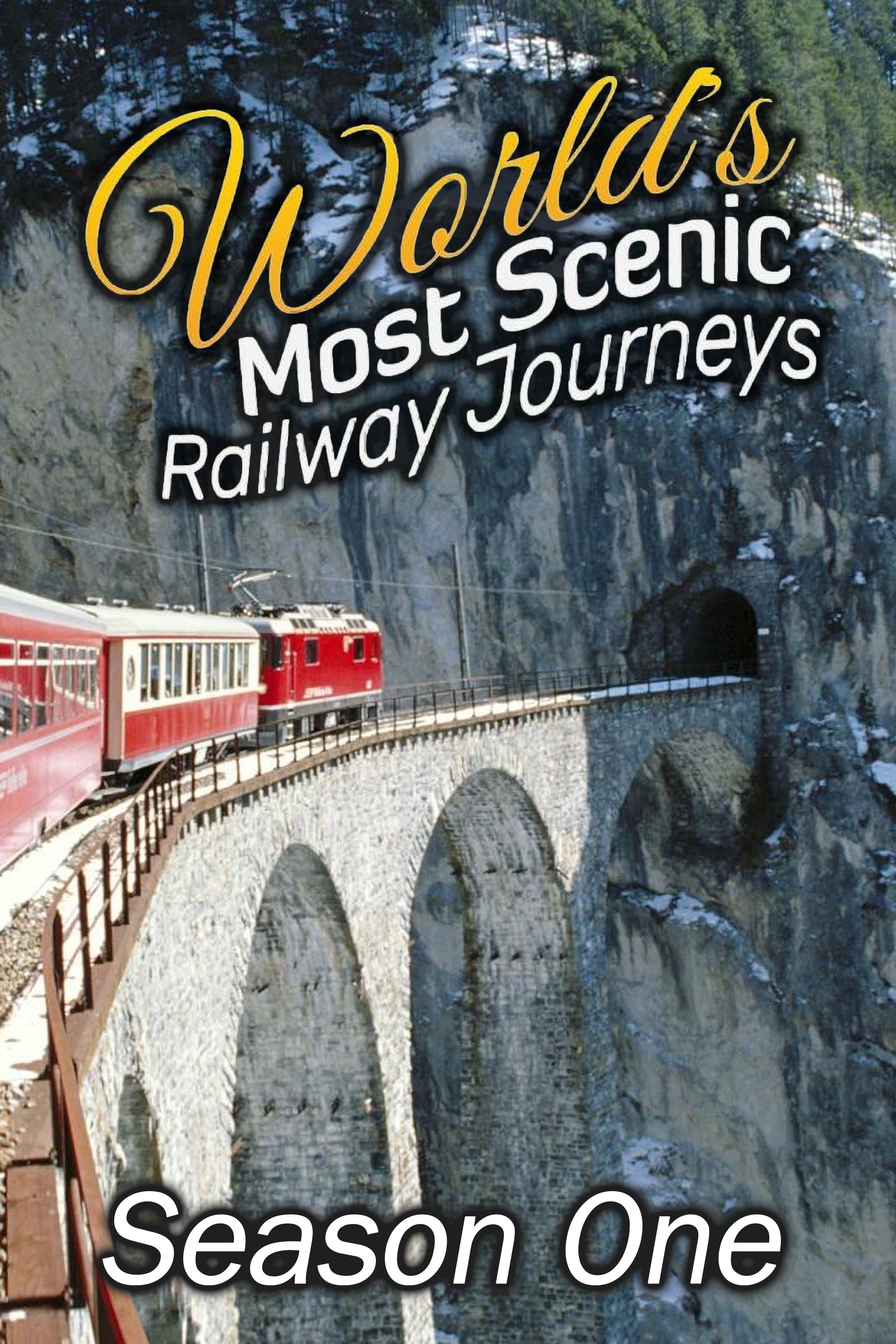 World's Most Scenic Railway Journeys - Season 1